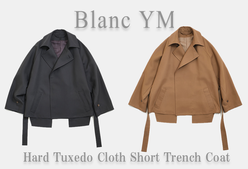 Blanc YM (ブランワイエム) ショートトレンチコートが入荷