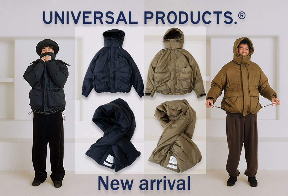 UNIVERSAL PRODUCTSから新作のダウンジャケット、ダウンスカーフが発売 ...
